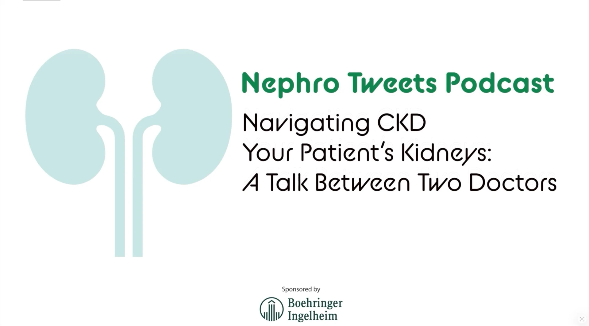 Title card for episode 4: Your Patient's Kidneys: A Talk Between Two Doctors
